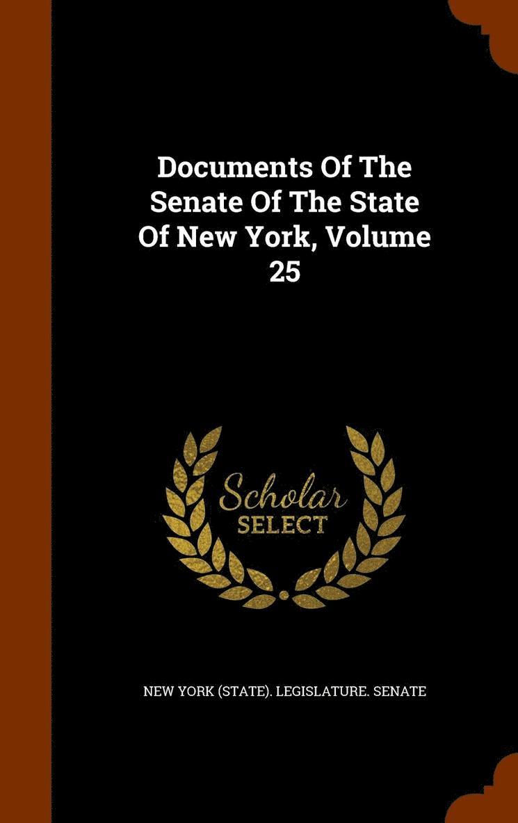 New York (State) Legislature Senate - Documents Of The Senate Of The State Of New York, Volume 25, Inbunden. Tillgänglighet: Lägg i varukorg