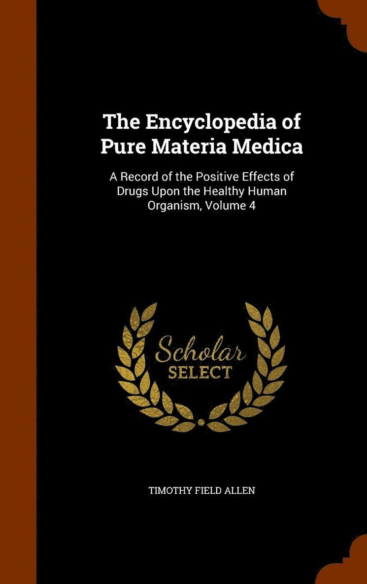 Timothy Field Allen - Encyclopedia of Pure Materia Medica, Inbunden. Tillgänglighet: Lägg i varukorg
