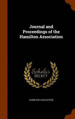 Hamilton Association - Journal and Proceedings of the Hamilton Association, Inbunden. Tillgänglighet: Lägg i varukorg