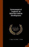 William Edward Hearn - Government of England, its Structure and its Development, Inbunden