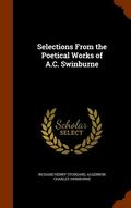 Selections From the Poetical Works of A.C. Swinburne