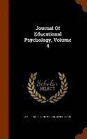 American Psychological Association - Journal Of Educational Psychology, Volume 4, Inbunden