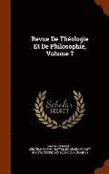 Revue De Thologie Et De Philosophie, Volume 7
