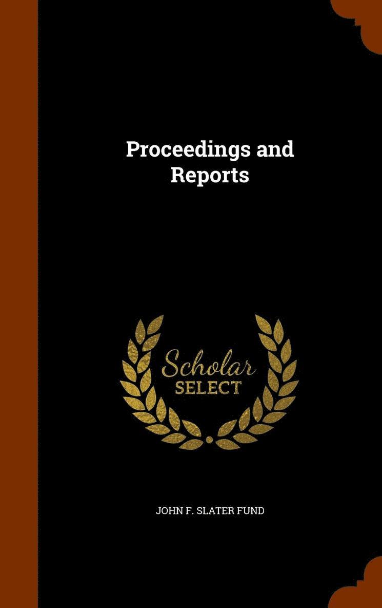 John F Slater Fund - Proceedings and Reports, Inbunden. Tillgänglighet: Lägg i varukorg