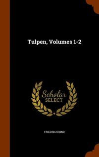 Tulpen, Volumes 1-2