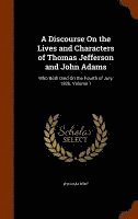 William Wirt - Discourse On the Lives and Characters of Thomas Jefferson and John Adams, Inbunden. Tillgänglighet: Lägg i varukorg