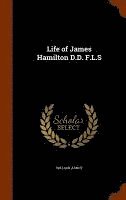 William Arnot - Life of James Hamilton D.D. F.L.S, Inbunden
