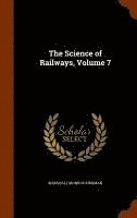 Marshall Monroe Kirkman - Science of Railways, Volume 7, Inbunden. Tillgänglighet: Lägg i varukorg