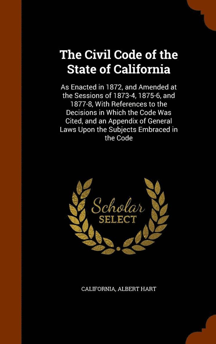 California, Albert Hart - Civil Code of the State of California, Inbunden