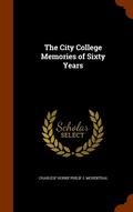 The City College Memories of Sixty Years