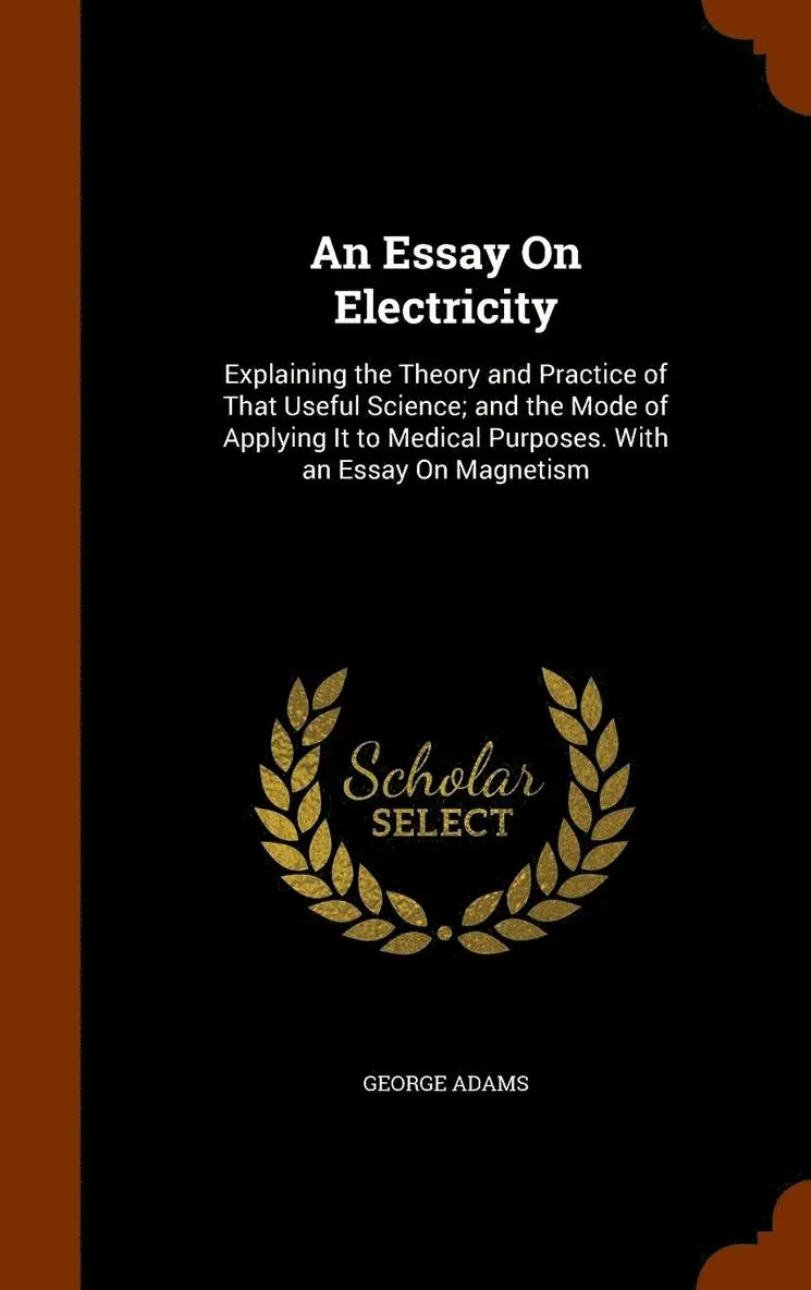 George Adams - Essay On Electricity, Inbunden. Tillgänglighet: Lägg i varukorg