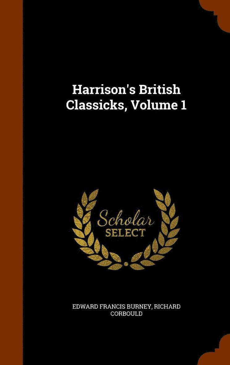 Edward Francis Burney, Richard Corbould - Harrison's British Classicks, Volume 1, Inbunden