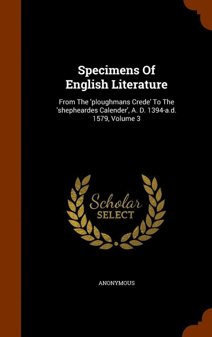 Anonymous - Specimens Of English Literature, Inbunden