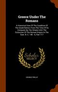 Greece Under The Romans