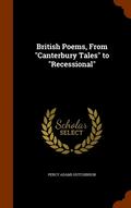 British Poems, From &quot;Canterbury Tales&quot; to &quot;Recessional&quot;