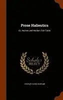 Charles David Badham - Prose Halieutics, Inbunden. Tillgänglighet: Lägg i varukorg