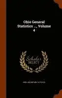 Ohio Secretary of State - Ohio General Statistics ..., Volume 4, Inbunden. Tillgänglighet: Lägg i varukorg