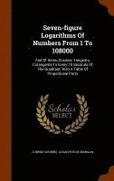 Seven-figure Logarithms Of Numbers From 1 To 108000