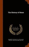 Theodor Mommsen, William P 1823-1901 Dickson - History of Rome, Inbunden