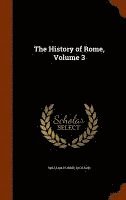 William Purdie Dickson - History of Rome, Volume 3, Inbunden