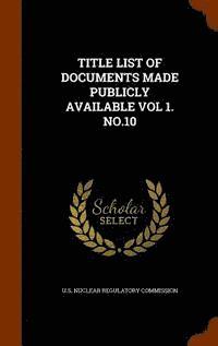 Title List of Documents Made Publicly Available Vol 1. No.10