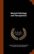 Mental Pathology and Therapeutics