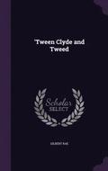 'Tween Clyde And Tweed