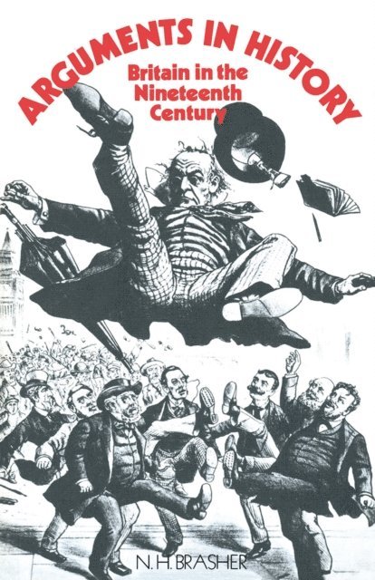 Norman Henry Brasher - Arguments in History, E-bok