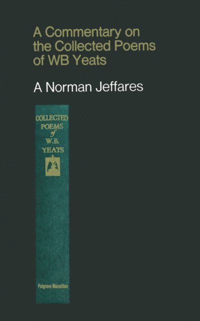 A. Norman Jeffares - Commentary on the Collected Poems of W. B. Yeats, E-bok