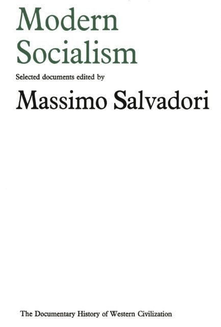 Massimo Salvadori - Modern Socialism, E-bok