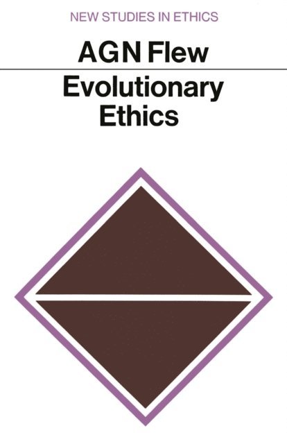 Antony G. N. Flew - Evolutionary Ethics, E-bok