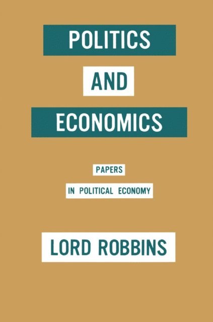 Lord Robbins - Politics and Economics, E-bok