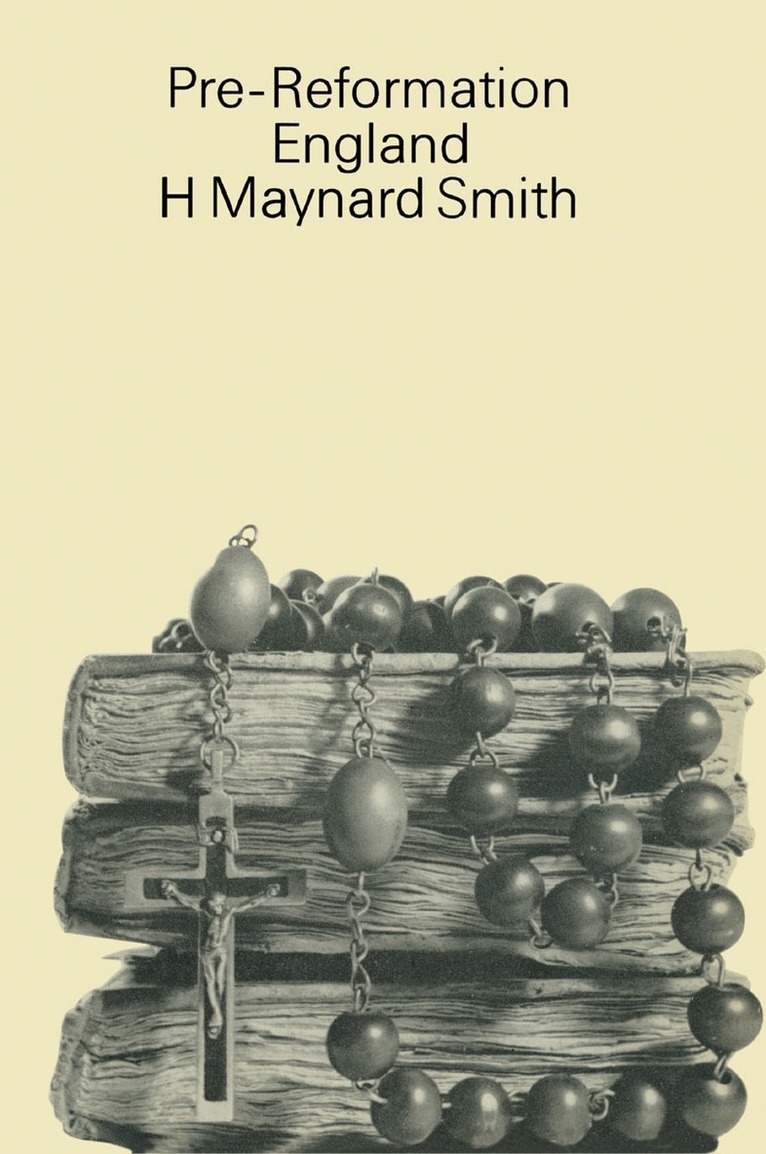 H.Maynard Smith - Pre-Reformation England, Häftad