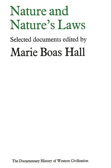 Marie Boas Hall - Nature and Nature's Laws, E-bok
