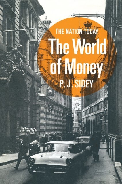 P.J. Sidey - World of Money, E-bok