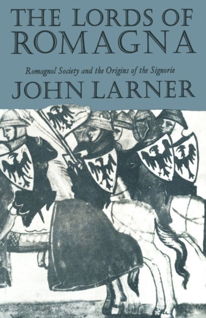John Larner - Lords of Romagna, E-bok
