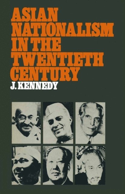 Joseph Kennedy - Asian Nationalism in the Twentieth Century, E-bok