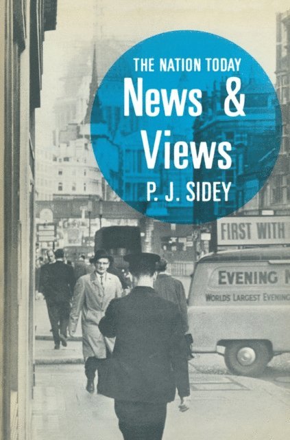 P.J. Sidey - News and Views, E-bok