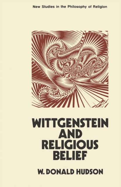 W.Donald Hudson - Wittgenstein and Religious Belief, E-bok