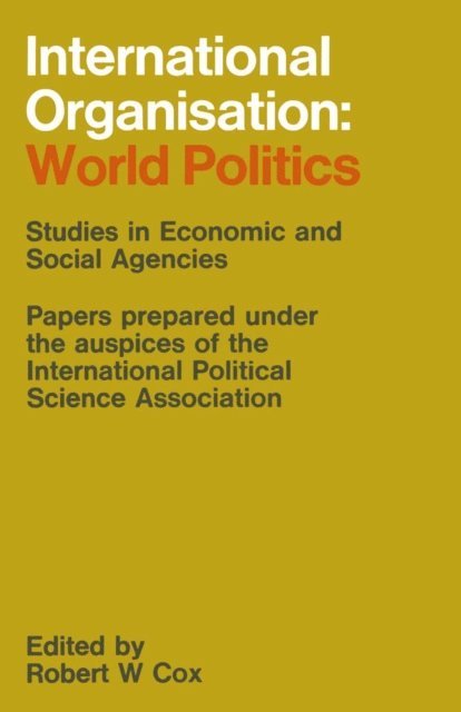 Robert W. Cox - International Organization, E-bok