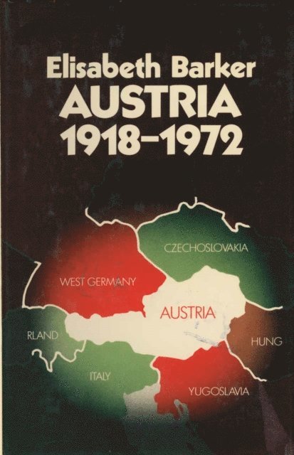 Elisabeth Barker - Austria 1918-1972, E-bok