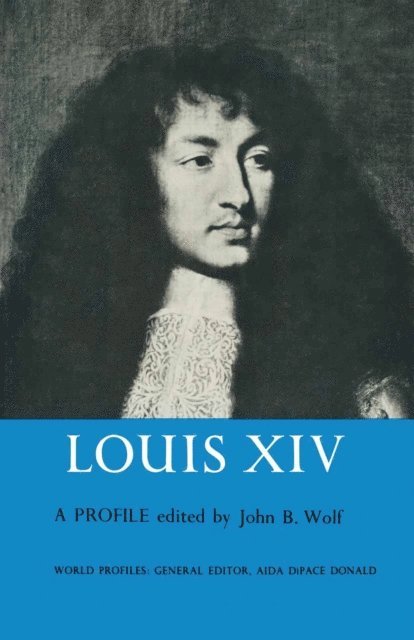 John B. Wolf - Louis XIV, E-bok