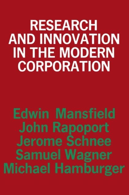 Edwin Mansfield - Research and Innovation in the Modern Corporation, E-bok