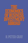 Economics of Business Investment Abroad