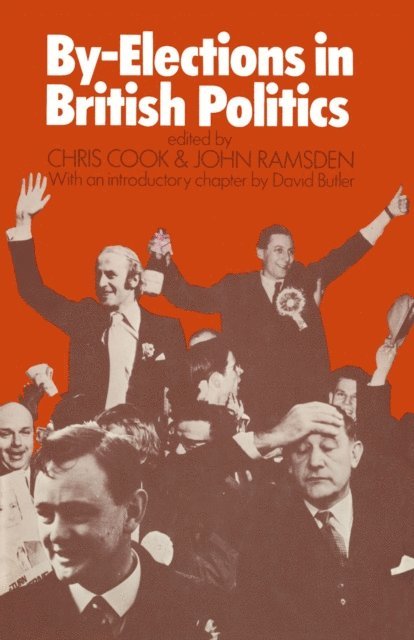 John Ramsden, Chris Cook - By-Elections in British Politics, E-bok