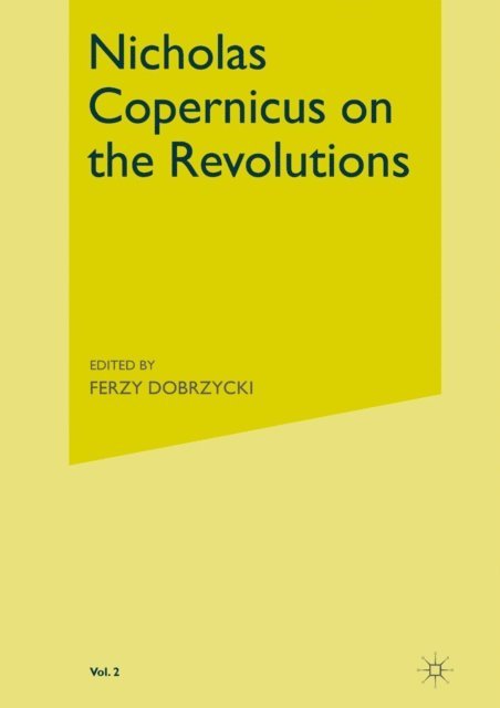 Jerzy Dobrzycki, Rosen, Nicholas Copernicus - On the Revolutions: Volume 2, E-bok