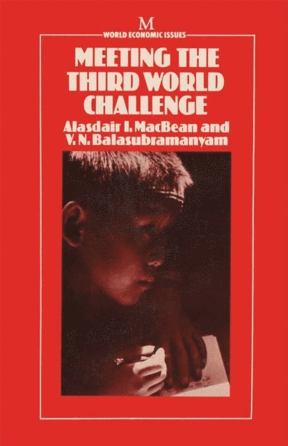 V. N. Balasubramanyam, A.I. MacBean - Meeting the Third World Challenge, E-bok
