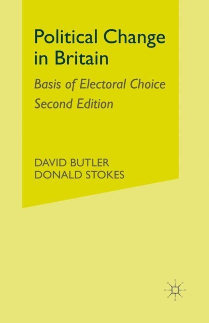 Donald Stoke, David Butler - Political Change in Britain, E-bok