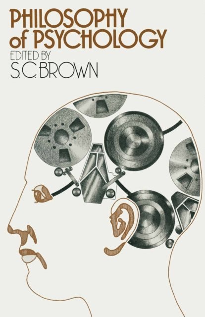 Stuart Brown - Philosophy of Psychology, E-bok