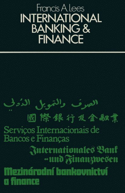 Francis A. Lees - International Banking and Finance, E-bok
